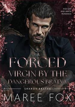 Forced Virgin By the Dangerous Bratva