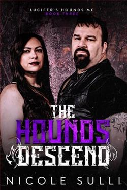 The Hounds Descend