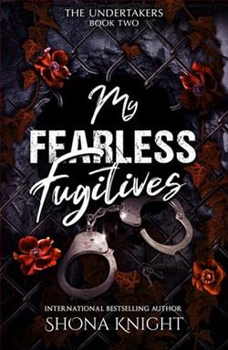 My Fearless Fugitives