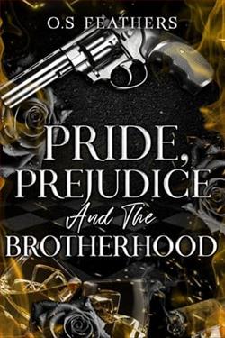 Pride, Prejudice and The Brotherhood