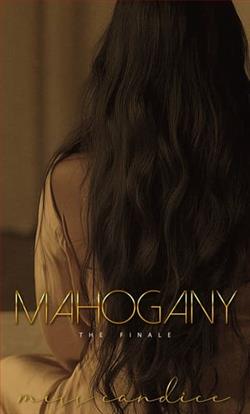 Mahogany: The Finale