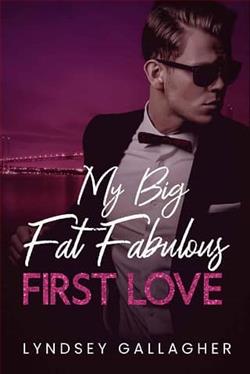 My Big Fat Fabulous First Love