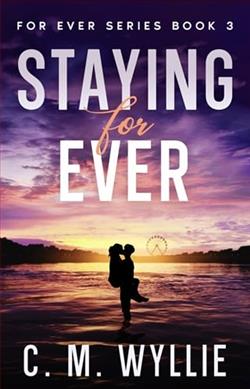 Staying For Ever