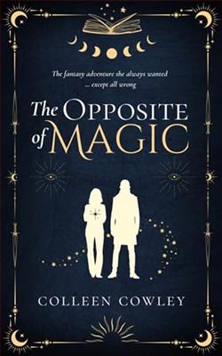 The Opposite of Magic