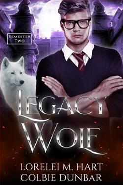Legacy Wolf, Semester Two