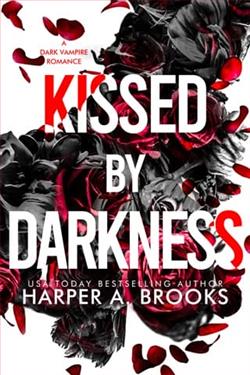 Kissed By Darkness