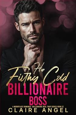 Her Filthy Cold Billionaire Boss