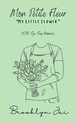 Mon Petite Fleur: My Little Flower