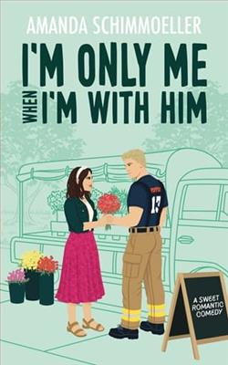I'm Only Me When I’m With Him
