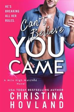 Can't Believe You Came