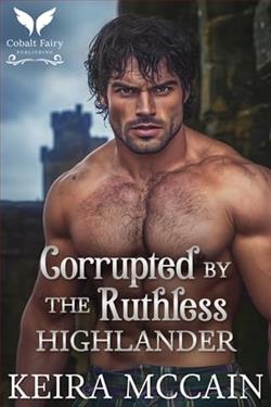 Corrupted By the Ruthless Highlander
