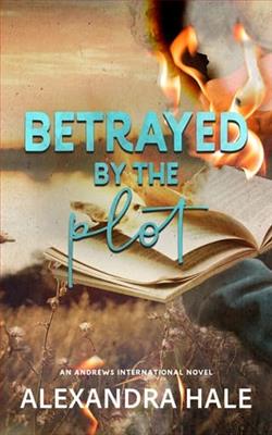 Betrayed By the Plot