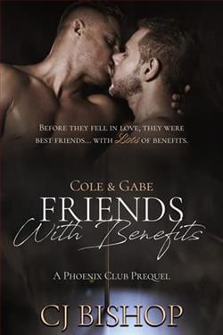 Friends With Benefits: Cole & Gabe