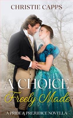 A Choice Freely Made