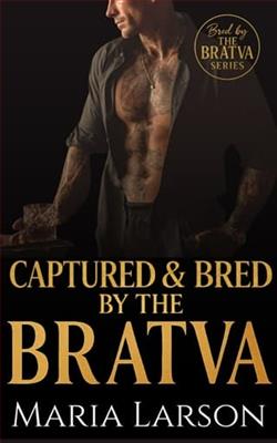 Captured and Bred By the Bratva