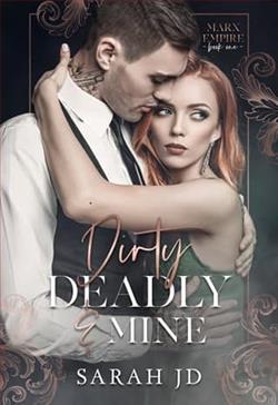 Dirty Deadly & Mine