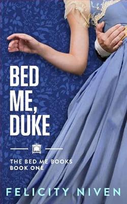 Bed Me, Duke