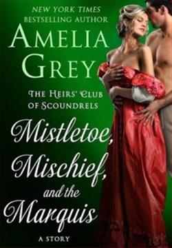 Mistletoe, Mischief, and the Marquis