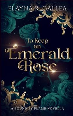 To Keep an Emerald Rose