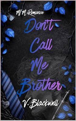 Don't Call Me Brother
