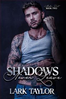 Shadows Never Leave