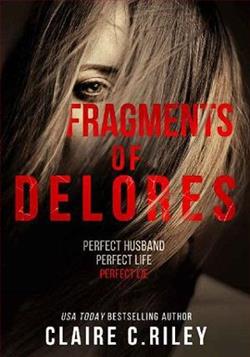 Fragments of Delores