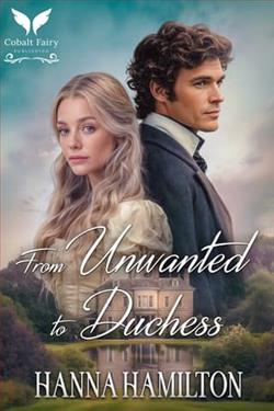From Unwanted to Duchess