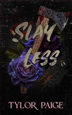 Slay Less