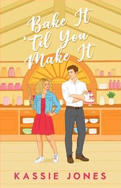 Bake It 'Til You Make It