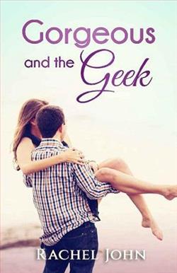 Gorgeous and the Geek