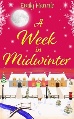 A Week in Midwinter