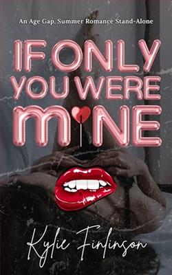 If Only You Were Mine