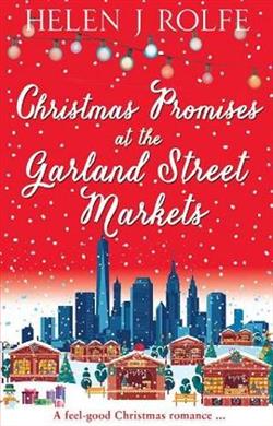 Christmas Promises at the Garland Street Markets