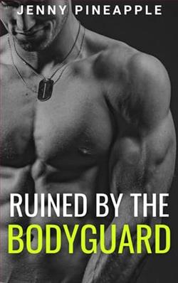 Ruined By the Bodyguard