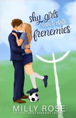 Shy Girls Can't Date Frenemies
