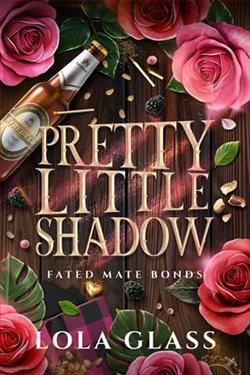 Pretty Little Shadow