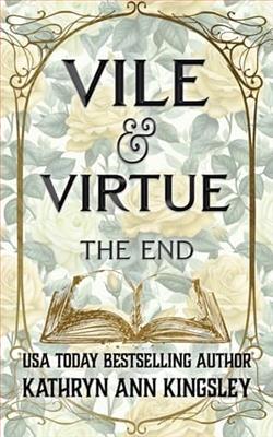 Vile & Virtue: The End