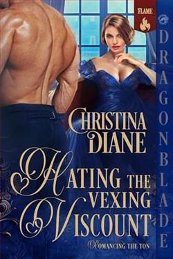 Hating the Vexing Viscount