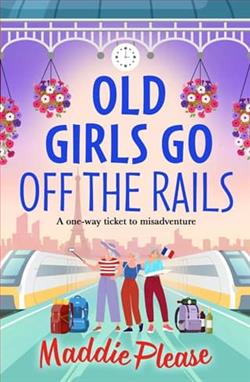 Old Girls Go Off the Rails