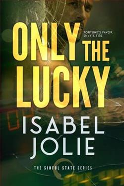 Only the Lucky