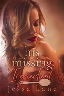 His Missing Ingredient