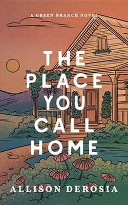 The Place You Call Home