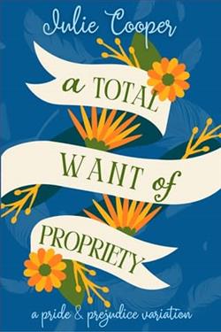 A Total Want of Propriety