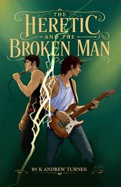 The Heretic and the Broken Man