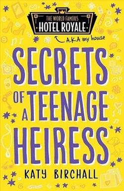 Secrets of a Teenage Heiress