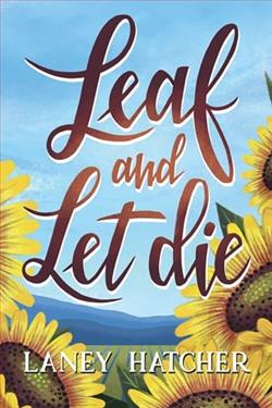 Leaf and Let Die