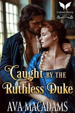 Caught By the Ruthless Duke