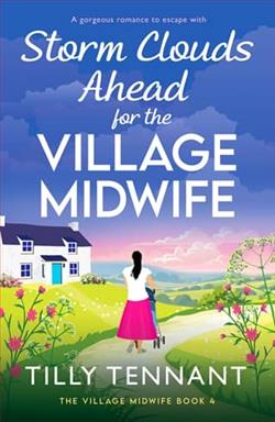 Storm Clouds Ahead for the Village Midwife