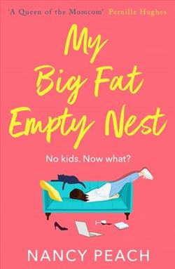 My Big Fat Empty Nest