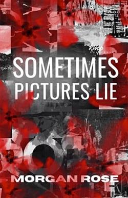 Sometimes Pictures Lie